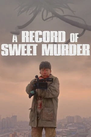 A Record Of Sweet Murderer  | A Record Of Sweet Murderer  (2014)