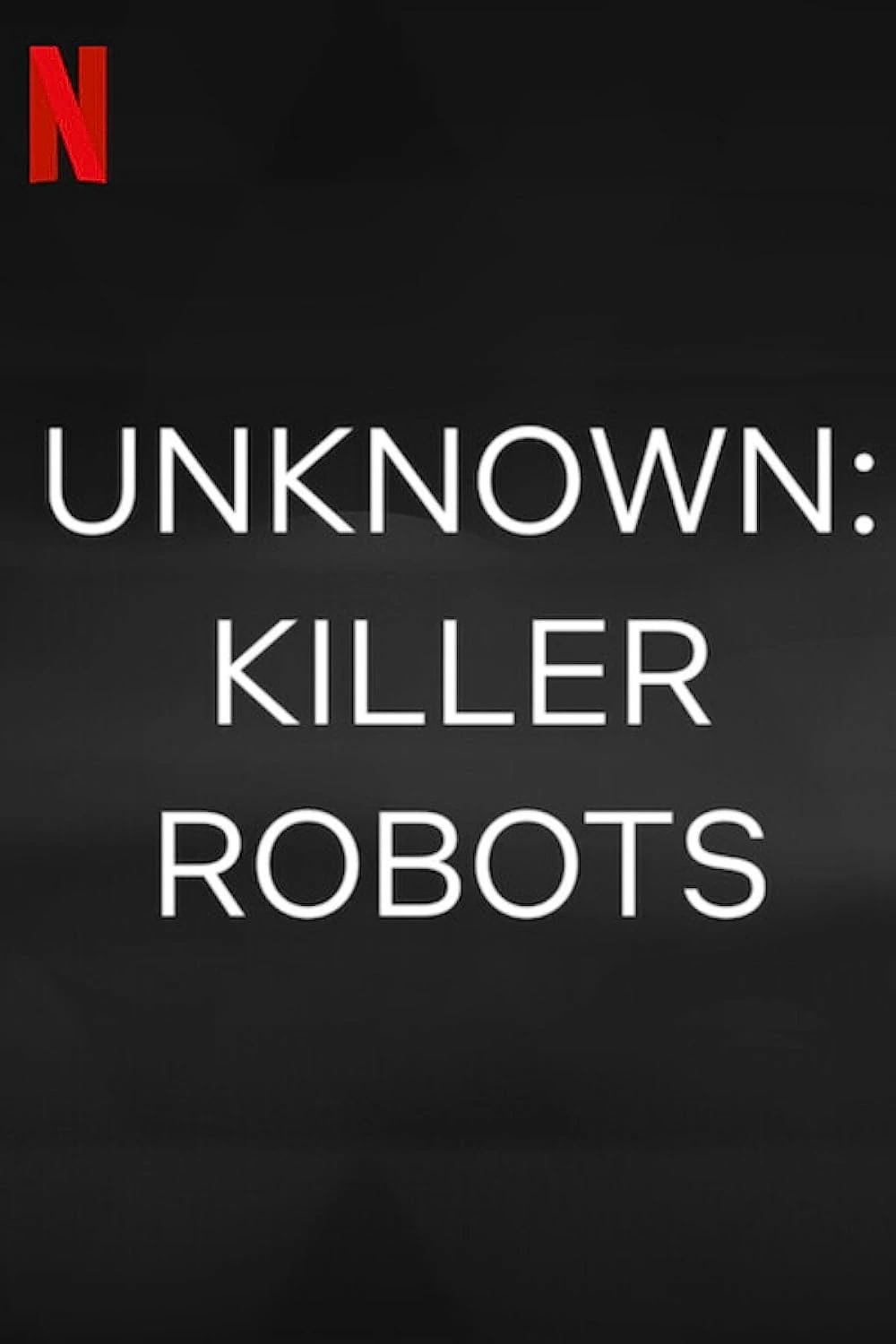 Ẩn số Trái đất: Robot sát nhân | Unknown: Killer Robots (2023)