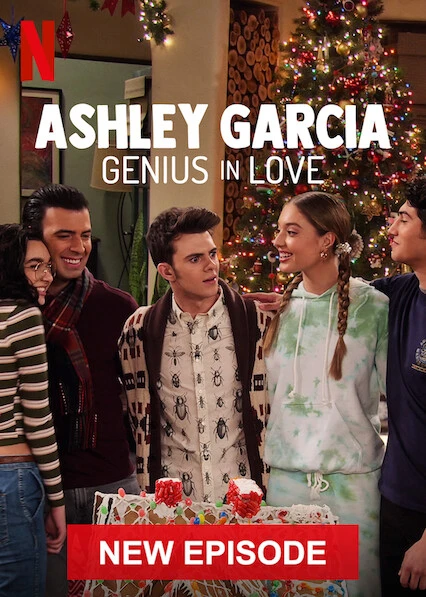 Ashley Garcia: Thiên tài đang yêu (Giáng Sinh) | Ashley Garcia: Genius in Love (Xmas) (2020)