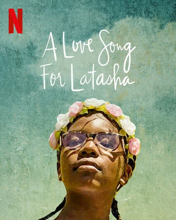 Bài ca dành tặng Latasha | A Love Song for Latasha (2020)
