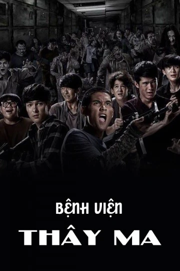 Bệnh Viện Thây Ma | Zombie Fighters (2017)