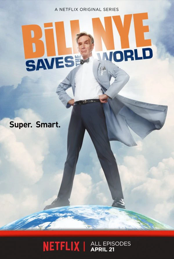 Bill Nye giải cứu thế giới | Bill Nye Saves the World (2017)