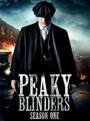 Bóng ma Anh Quốc (Phần 1) | Peaky Blinders (Season 1) (2013)