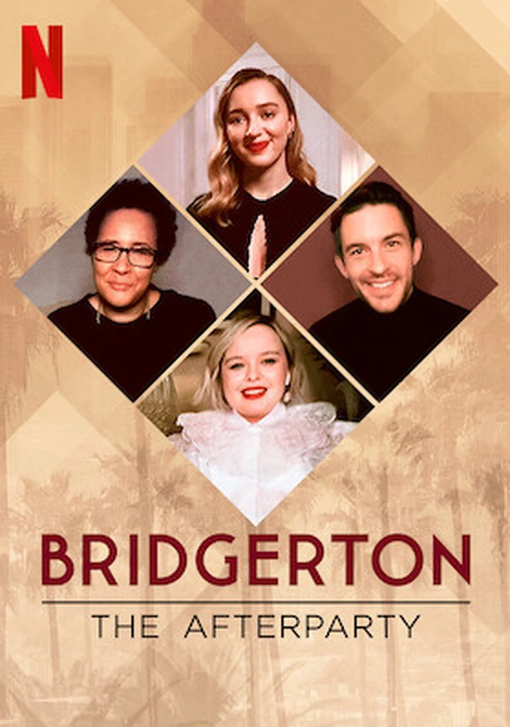 Bridgerton – Tiệc hậu | Bridgerton - The Afterparty (2021)