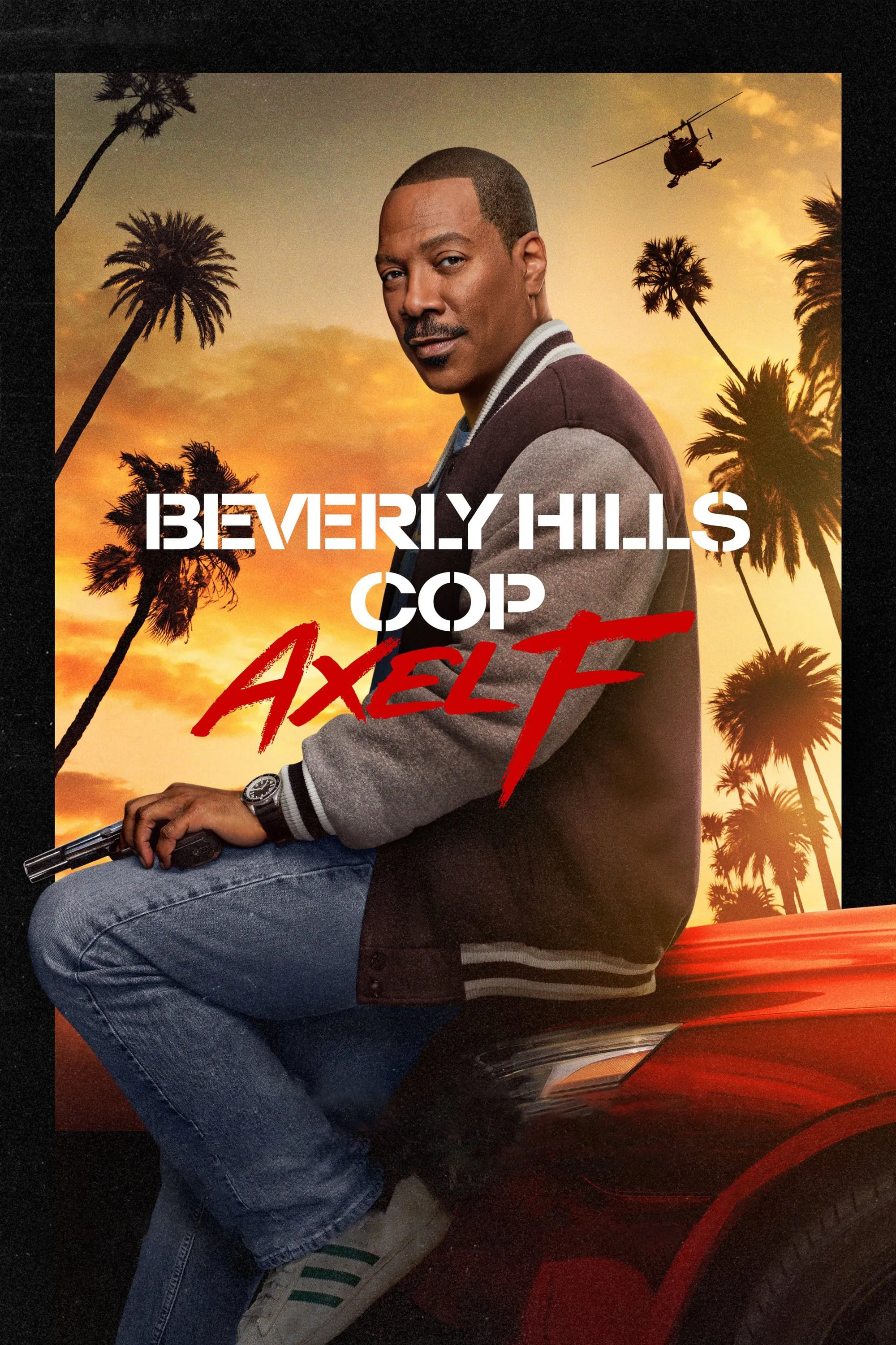 Cảnh sát Beverly Hills: Axel F | Beverly Hills Cop: Axel F (2024)