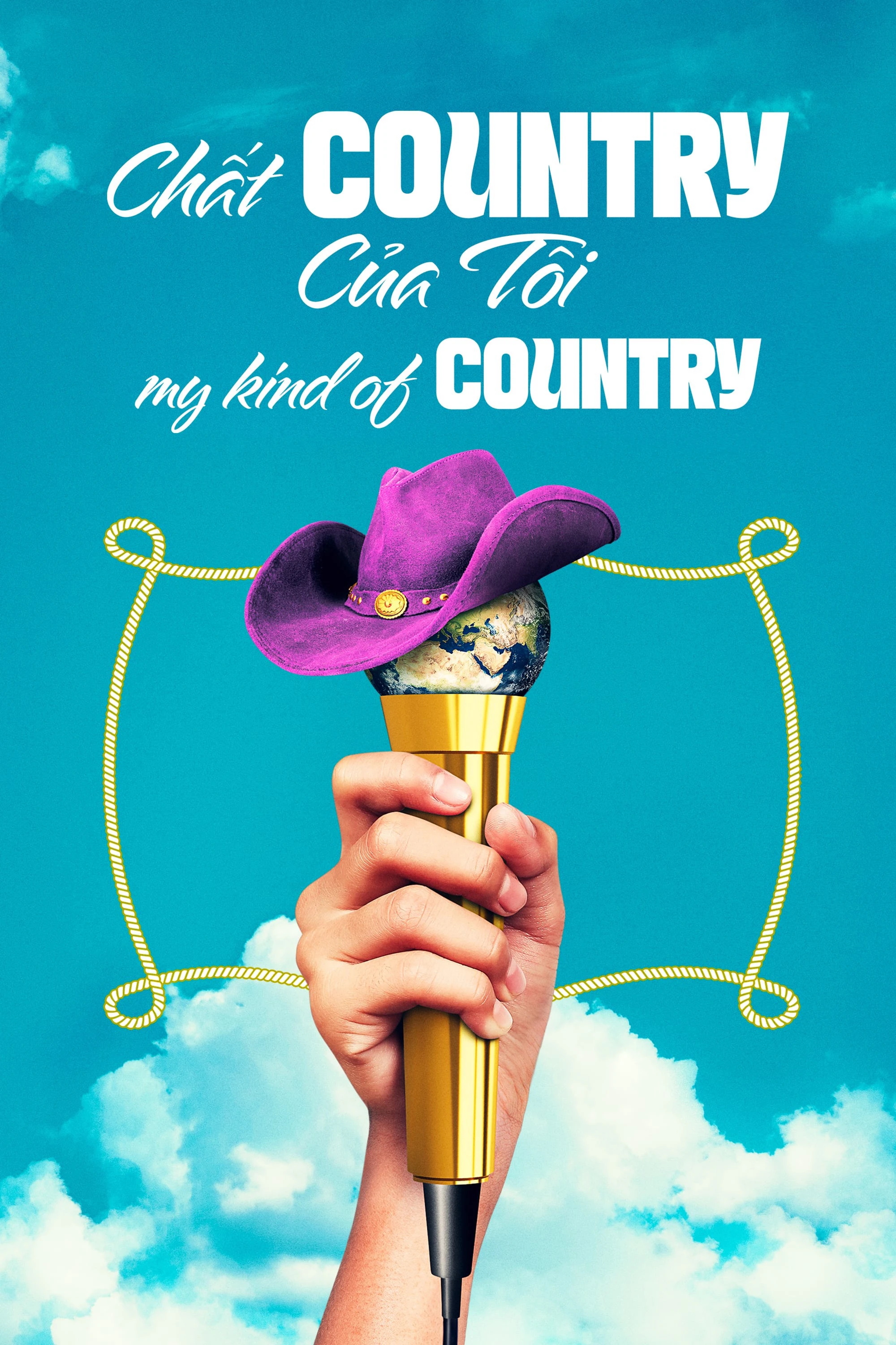 Chất Country Của Tôi | My Kind of Country (2023)