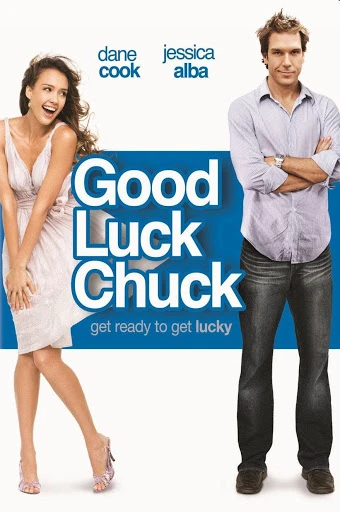 Chúc chàng may mắn | Good Luck Chuck (2007)