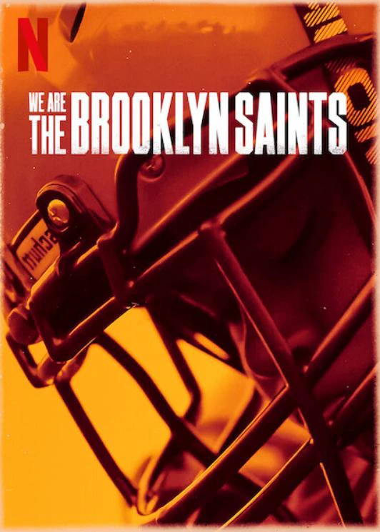 Chúng tôi: Đội Brooklyn Saints | We Are: The Brooklyn Saints (2021)