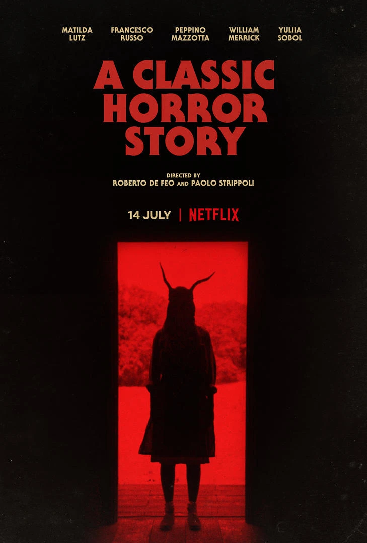 Chuyện kinh dị kinh điển | A Classic Horror Story (2021)