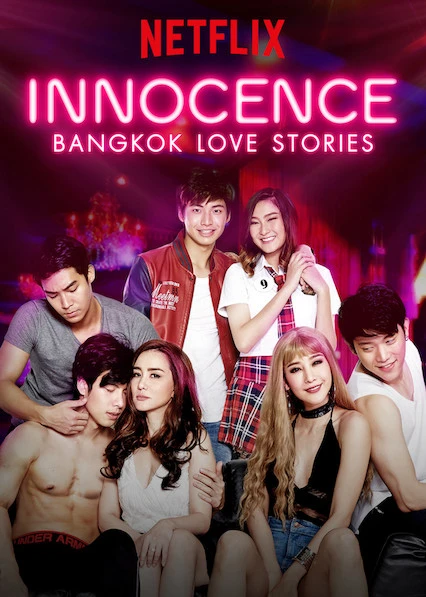 Chuyện tình Bangkok: Ngây thơ | Bangkok Love Stories: Innocence (2018)