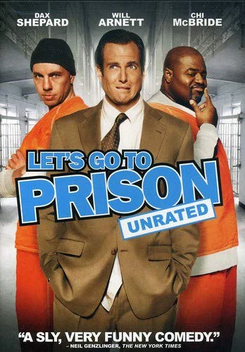 Cùng nhau đi tù | Let's Go to Prison (2006)