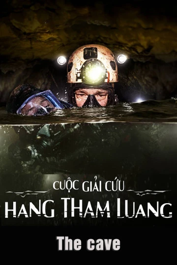 Cuộc Giải Cứu Hang Tham Luang | The Cave (2020)