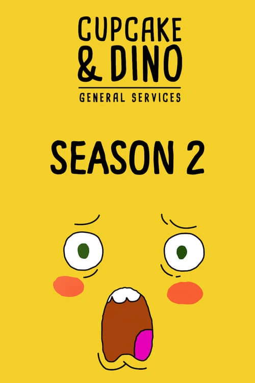 Cupcake & Dino - Dịch vụ tổng hợp (Phần 2) | Cupcake & Dino - General Services (Season 2) (2019)