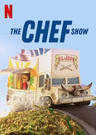 Đầu bếp (Phần 2) | The Chef Show (Season 2) (2019)