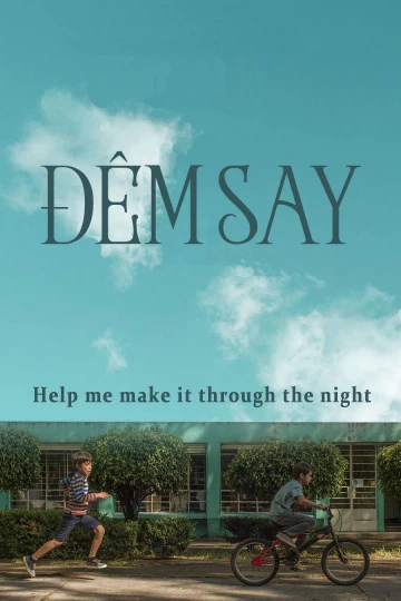 Đêm Say | Help Me Make it Through The Night (2017)