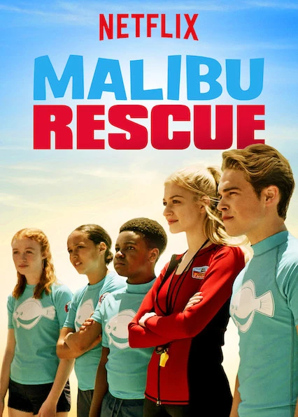 Đội cứu hộ Malibu: Loạt phim | Malibu Rescue: The Series (2019)
