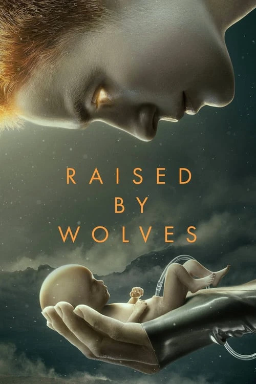 Được Nuôi Bởi Người Sói (Phần 1) | Raised by Wolves (Season 1) (2020)