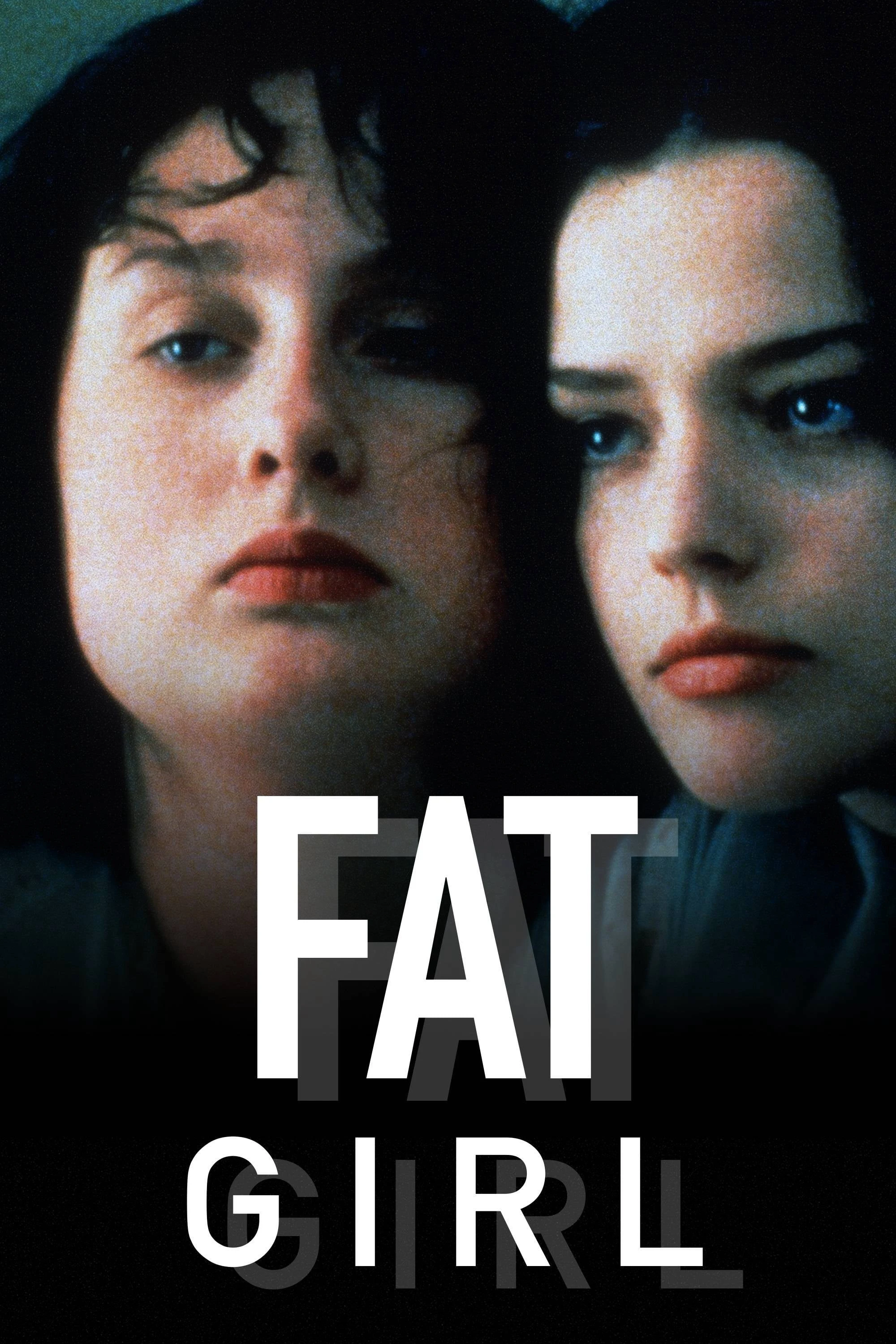 Fat Girl | Fat Girl (2001)