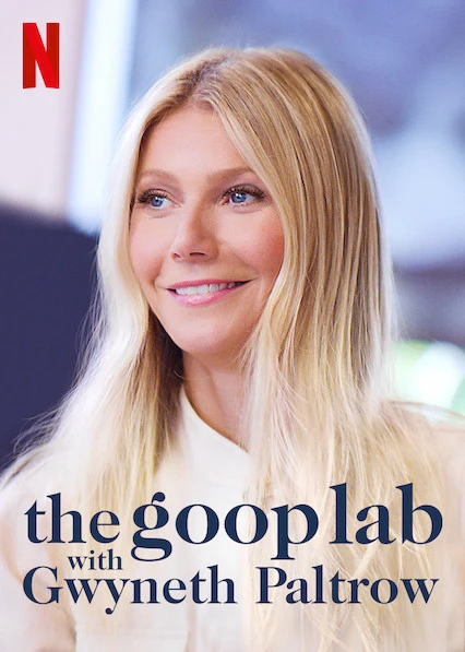 Gwyneth Paltrow: Lối sống goop | the goop lab with Gwyneth Paltrow (2020)