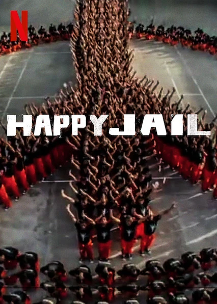 Hạnh phúc trong tù | Happy Jail (2019)