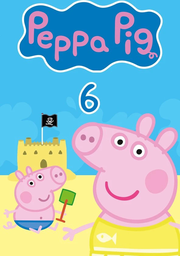 Heo Peppa (Phần 6) | Peppa Pig (Season 6) (2004)