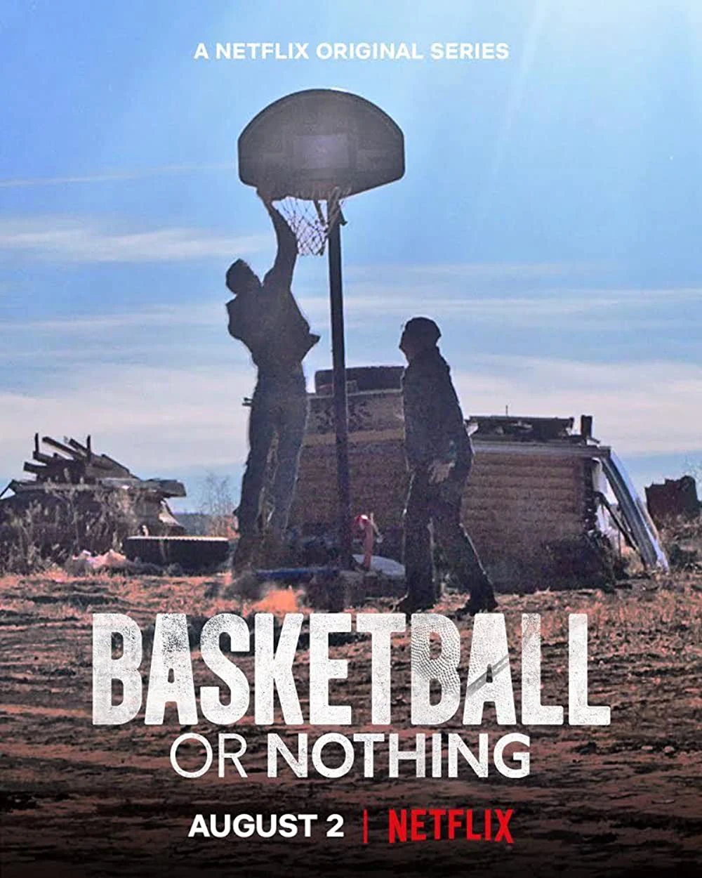 Hoặc bóng rổ, hoặc không gì cả | Basketball or Nothing (2019)