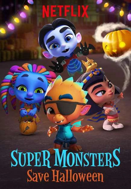 Hội quái siêu cấp: Giải cứu Halloween | Super Monsters Save Halloween (2018)