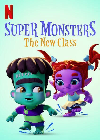 Hội Quái Siêu Cấp: Lớp học mới | Super Monsters: The New Class (2020)