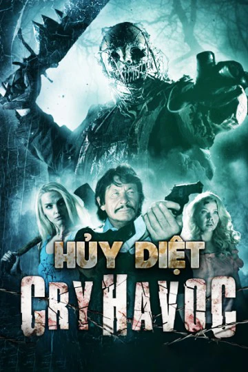 Hủy Diệt | Cry Havoc (2020)