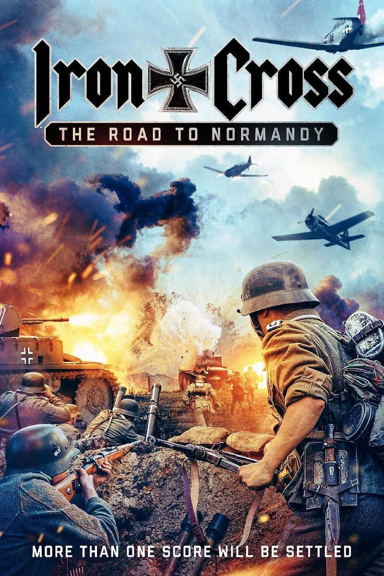 Thập Tự Sắt: Đường Đến Normandy | Iron Cross: The Road to Normandy (2022)