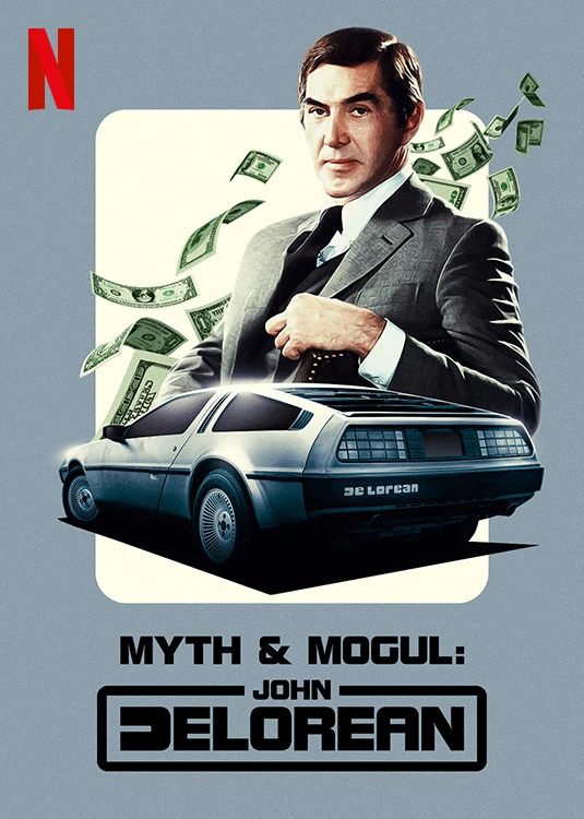 John DeLorean: Thăng trầm cùng xe hơi | Myth & Mogul: John DeLorean (2021)