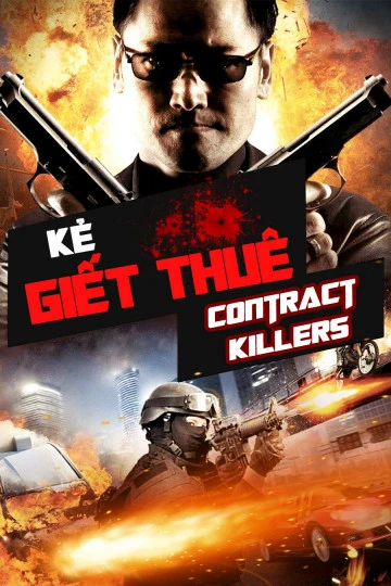 Kẻ Giết Thuê | Contract Killers (2013)