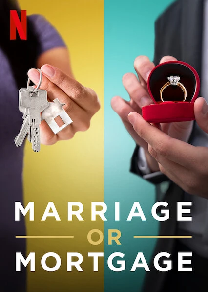 Kết hôn hay tậu nhà | Marriage or Mortgage (2021)
