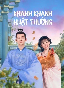 Khanh Khanh Nhật Thường (Tân Xuyên Nhật Thường) | New Life Begins (2022)