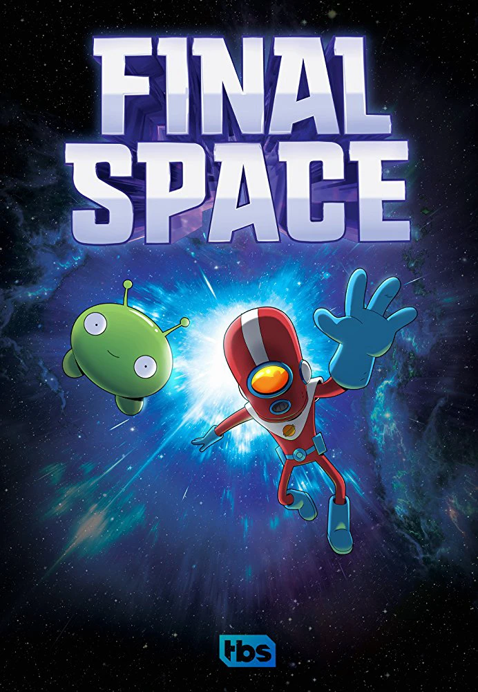 Không gian cuối cùng (Phần 1) | Final Space (Season 1) (2018)