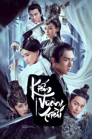 Kiếm Vương Triều | Sword Dynasty (2019)