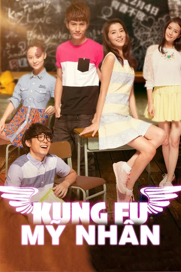 Kung Fu Mỹ Nhân | Kung Fu Angels (2014)
