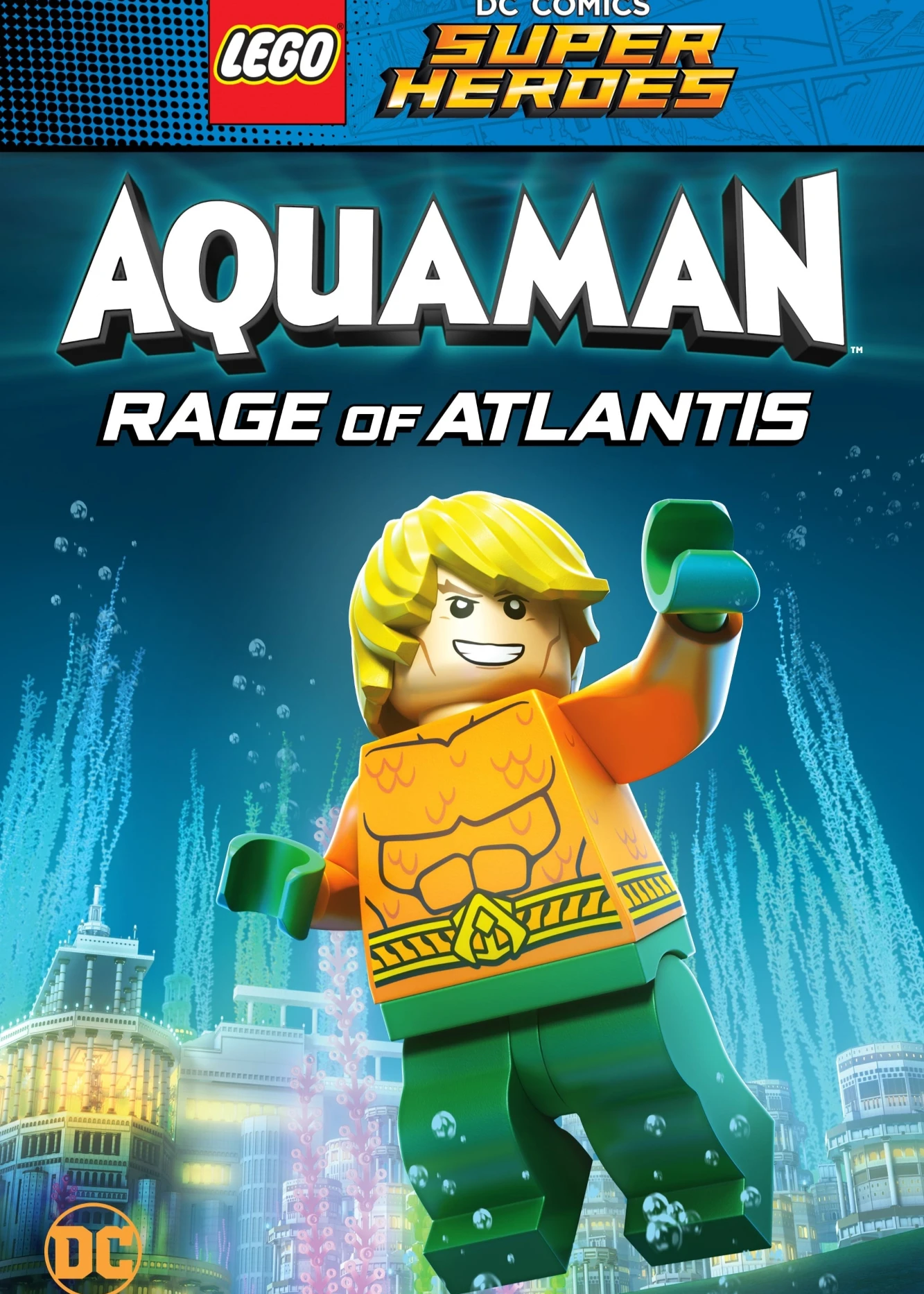 Lego DC Comics Super Heroes: Aquaman - Rage of Atlantis | Lego DC Comics Super Heroes: Aquaman - Rage of Atlantis (2018)