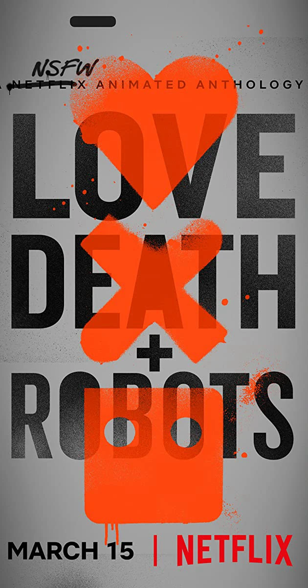 Love, Death & Robots (Phần 1) | Love, Death & Robots (Season 1) (2019)