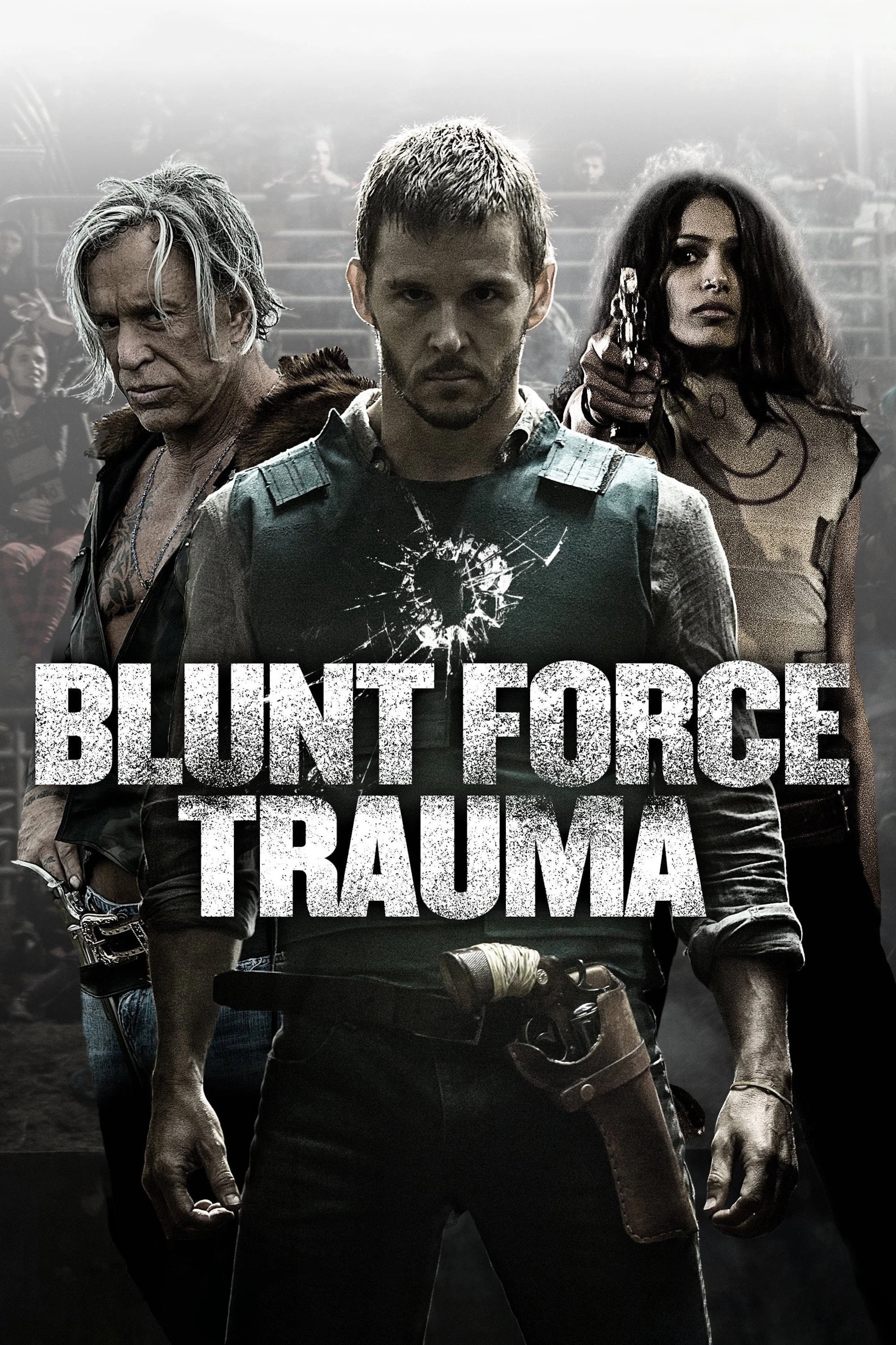 Lực Lượng Cận Chiến | Blunt Force Trauma (2015)