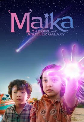 Maika - Cô bé đến từ hành tinh khác | Maika: The Girl From Another Galaxy (2022)