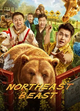 Mãnh Thú Đông Bắc | Northeast Beast (2023)
