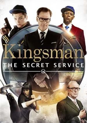 Mật Vụ Kingsman | Kingsman: The Secret Service (2015)