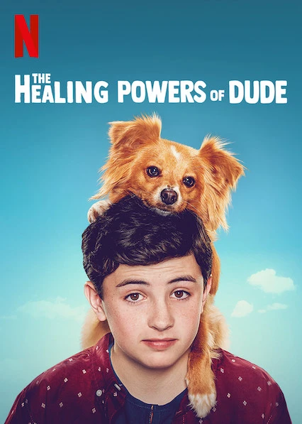 Năng lực chữa bệnh của Dude | The Healing Powers of Dude (2020)