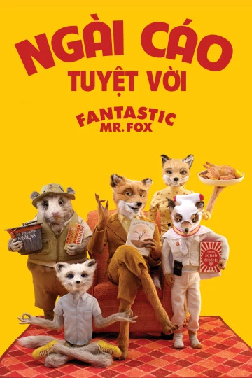 Ngài Cáo Tuyệt Vời | Fantastic Mr. Fox (2009)