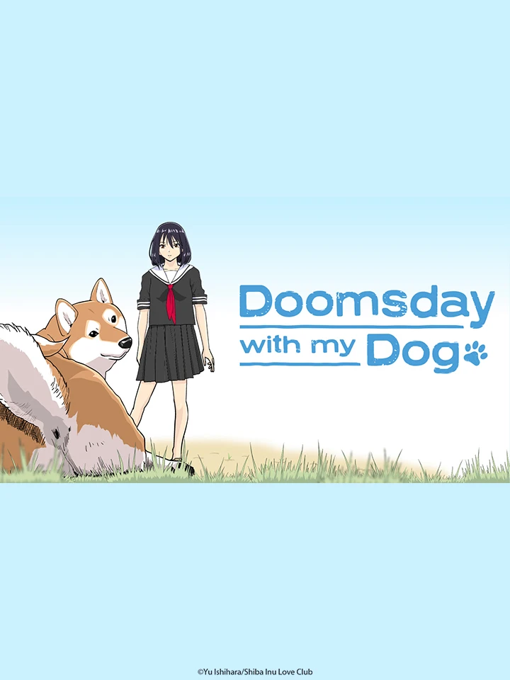 Ngày Tận Thế Với Chú Chó Shiba Của Tôi | Sekai no Owari ni Shiba Inu to (2022)