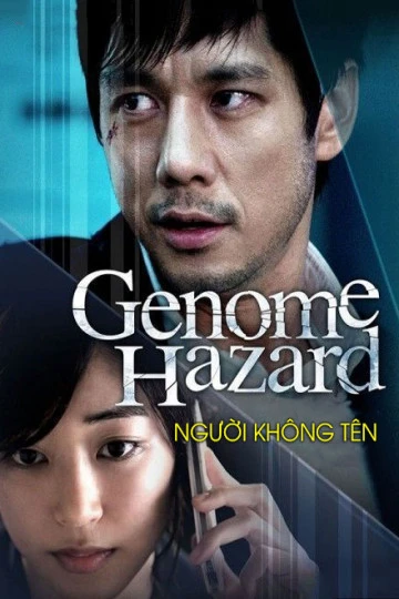 Người Không Tên | Genome Hazard (2014)