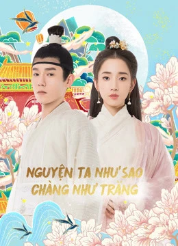 Nguyện Ta Như Sao Chàng Như Trăng | Oops！The King is in Love (2020)