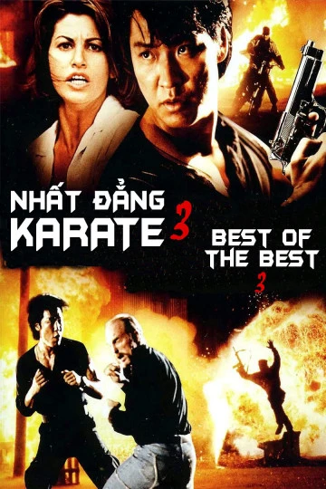 Nhất Đẳng Karate 3 | Best of The Best 3 (1995)