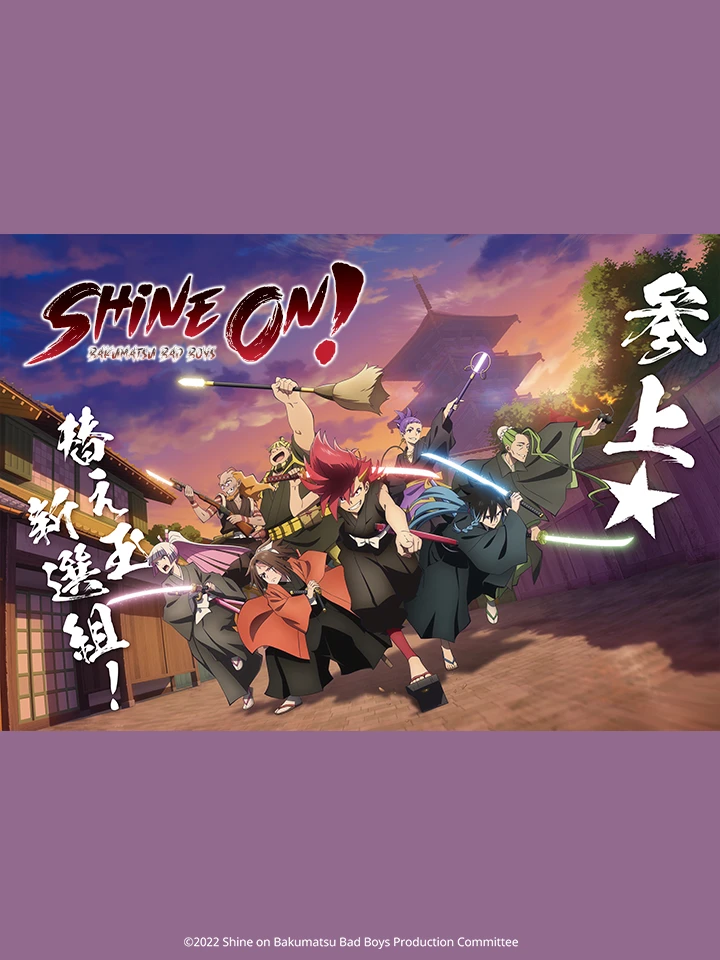 Nổi Loạn! | Shine on! Bakumatsu Bad Boys Bucchigire! (2022)